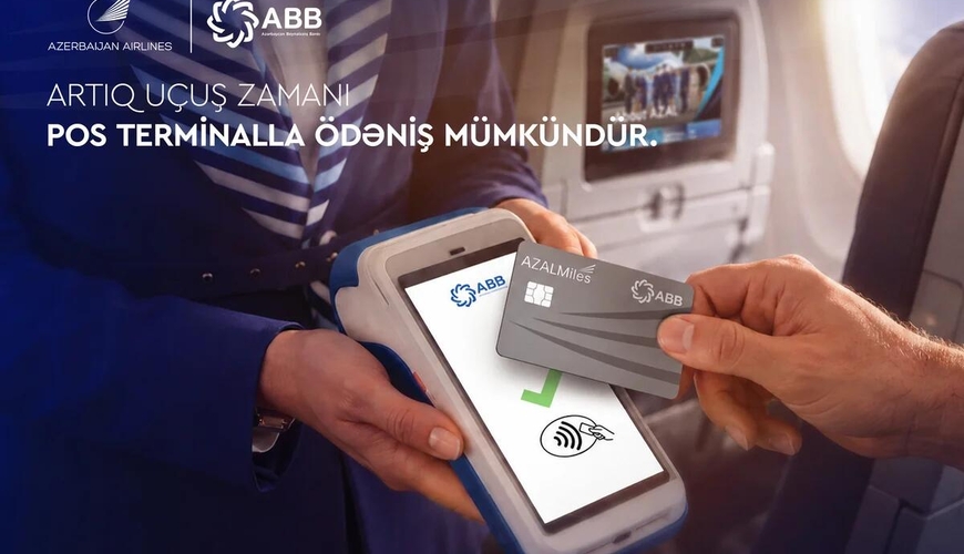 AZAL təyyarə göyərtəsində POS-terminalla ödəniş imkanını istifadəyə verib