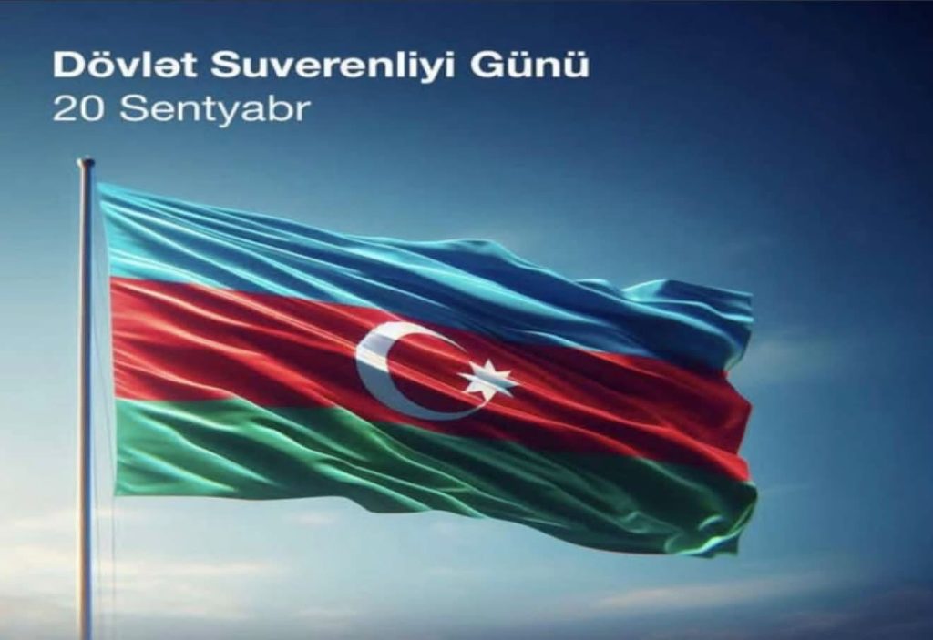 20 Sentyabr– Dövlət Suverenliyi Günü