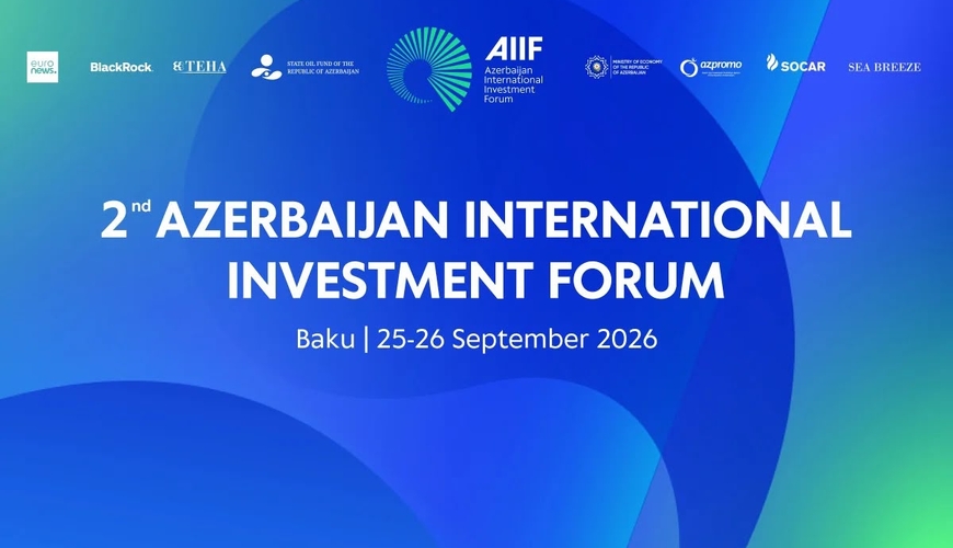 AIIF 2026-da ümumi dəyəri 10,8 milyard dollar olan 23 sənəd imzalanıb